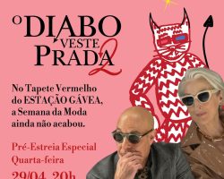 Gávea sedia evento especial com desfile e concurso de moda na pré-estreia de ‘O Diabo Veste Prada 2